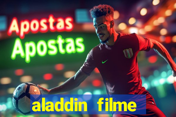 aladdin filme completo drive